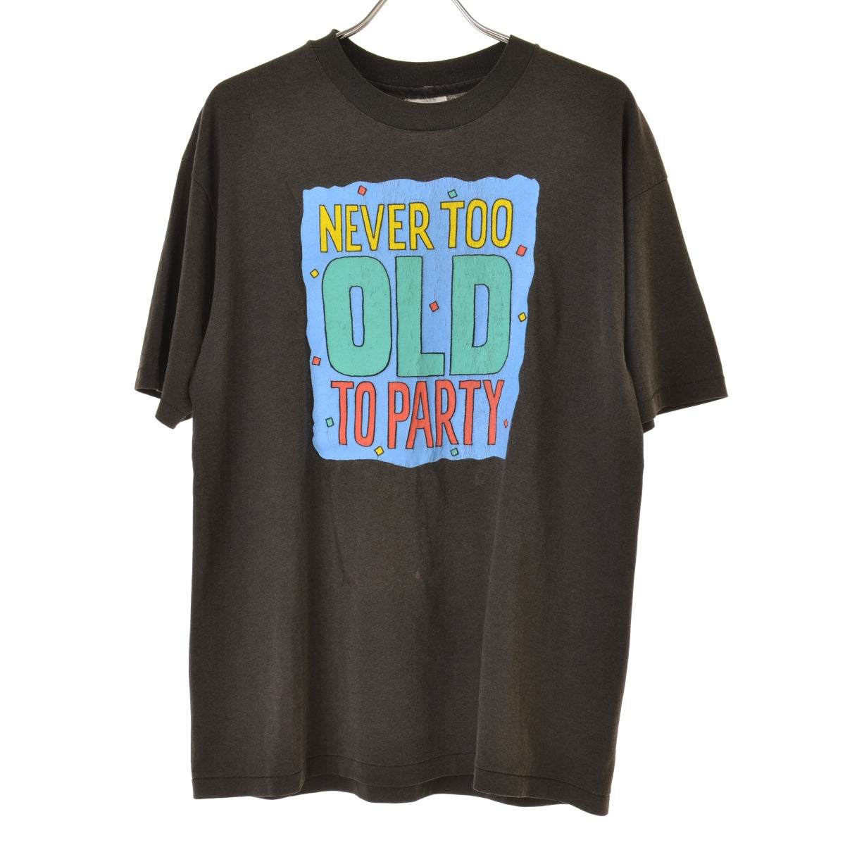 HANE'S USA製 NEVER TOO OLD TO PARTY メッセージT シングルステッチ